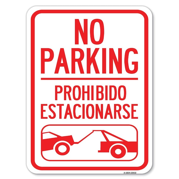 Signmission No Parking Prohibido Estacionarse With Car Tow Graphic Rust Proof Parking, A-1824-23632 A-1824-23632 - main